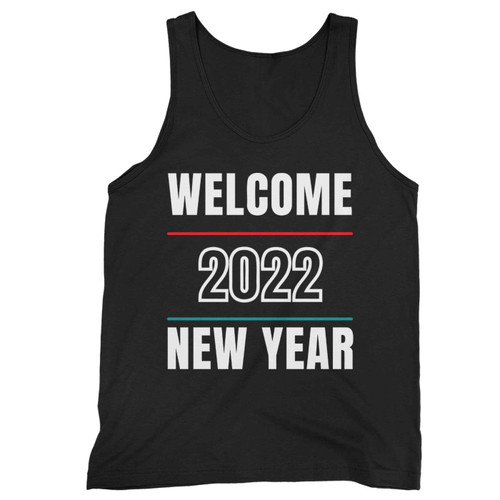Welcome 2022 Happy New Year Tank Top