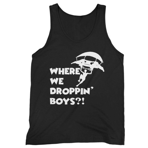Where We Droppin Boys Tank Top