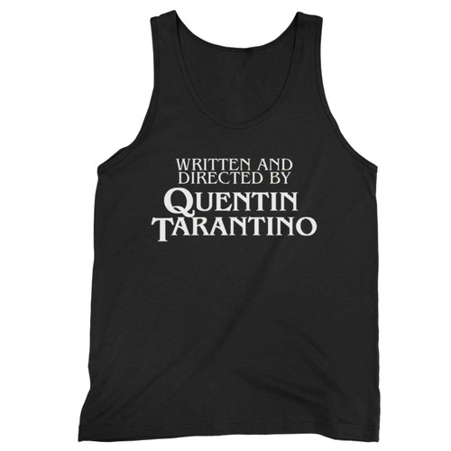 Written And Directed By Quentin Tarantino (2) Tank Top