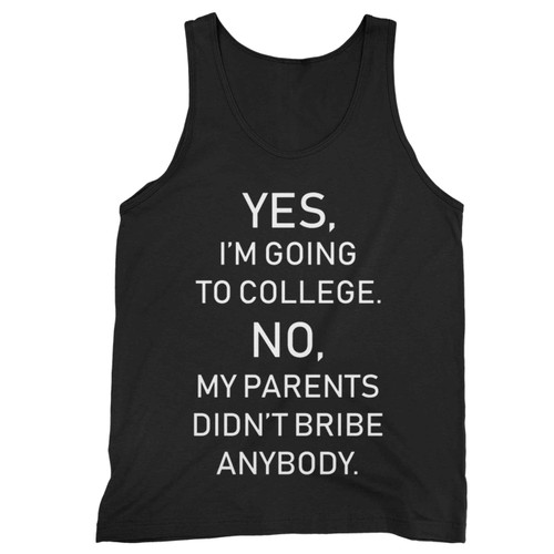 Yes Im Going To College Funny Graduation Tank Top