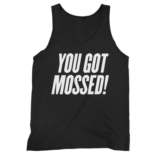 You Got Mossed Tank Top