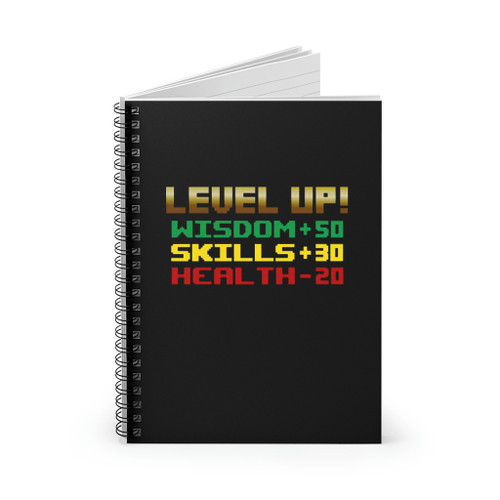 Level Up Birthday Wisdom Skills Health Spiral Notebook