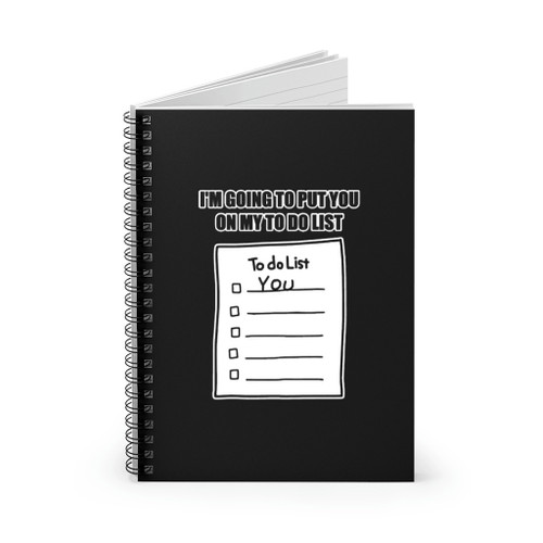To Do List You Me Spiral Notebook