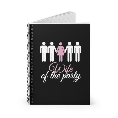 Wife Of The Party Swingers Spiral Notebook