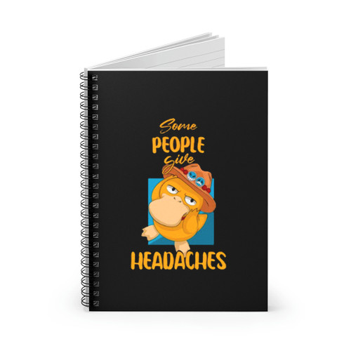 Some People Are Headaches Psyduck Anime Spiral Notebook