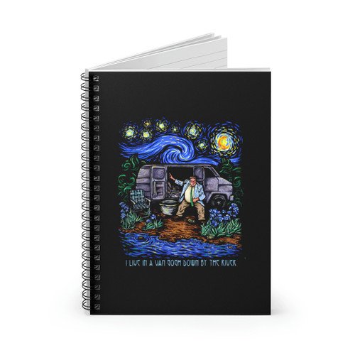 Van Gogh Live In A Van Down By The River Spiral Notebook