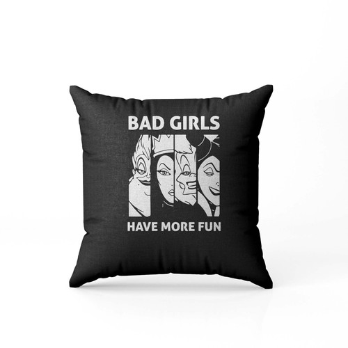 Bad Girls Have More Fun  Pillow Case Cover