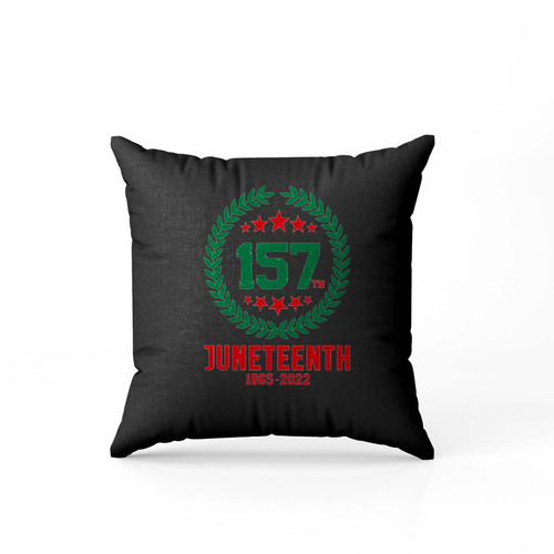 157Th Juneteenth Pillow Case Cover