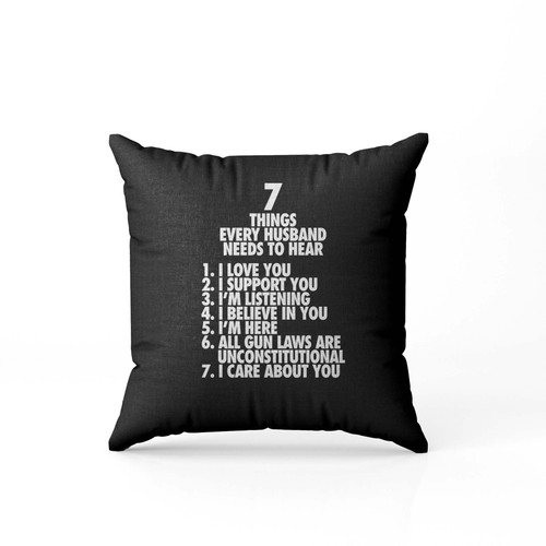 7 Things 2Nd Amendment Funny Father'S Day Pillow Case Cover