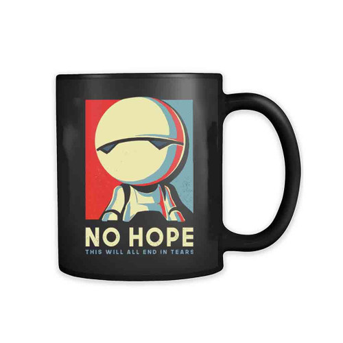 No Hope 11oz Mug