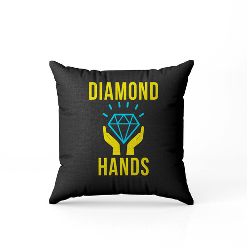 Diamond Hands For You Stock Pillow Case Cover