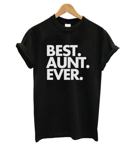 Best Aunt Ever Man's T-Shirt Tee