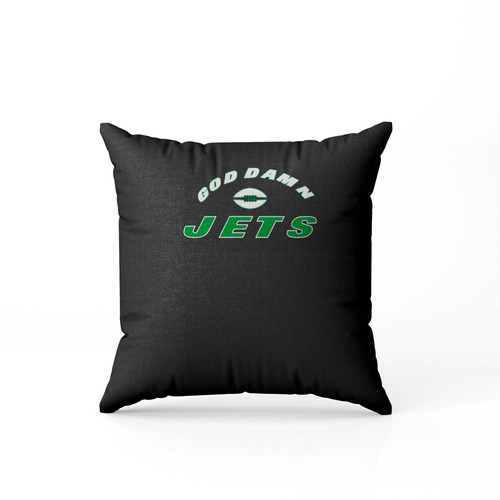 God Damn Jets New York Jets Football Sam Darnold Leveon Bell Pillow Case Cover