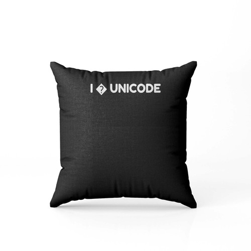 I Unicode Love Question Mark Missing Developer Pillow Case Cover