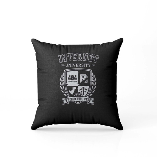Internet University Est 1989 Pillow Case Cover