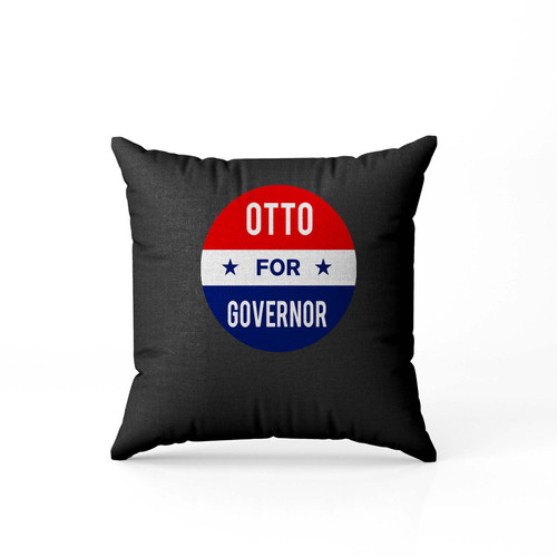Otto For Governor Of Minnesota  Pillow Case Cover