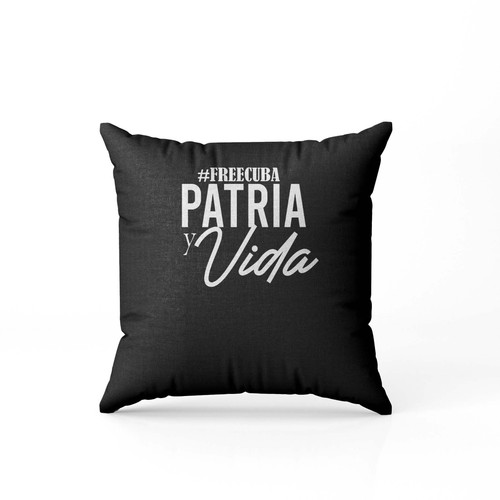 Patria Y Vida Free Cuba  Pillow Case Cover