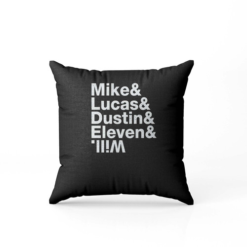 Stranger Things Cast Name Tv Mike Lucas Dustin Eleven Will Fan  Pillow Case Cover