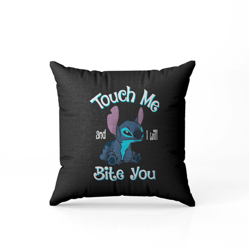 Touch Me And I Will Bite You  Pillow Case Cover