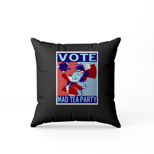 Vote Mad Tea Party  Pillow Case Cover
