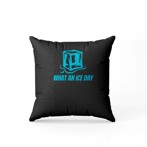 What An Ice Day Ice  Pillow Case Cover What An Ice Day Ice  Pillow Case Cover