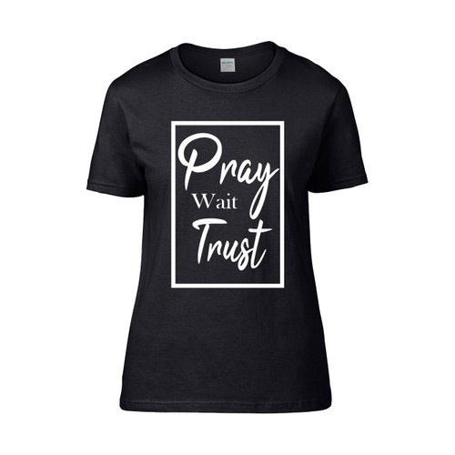 Pray Wait Trust Vintage Monster Women's T-Shirt Tee