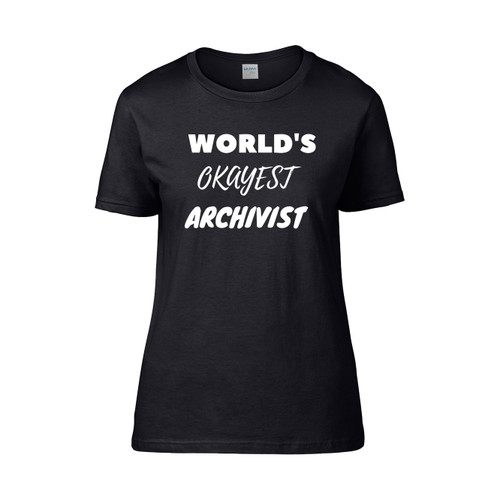 Worlds Okayest Archivist Monster Women's T-Shirt Tee