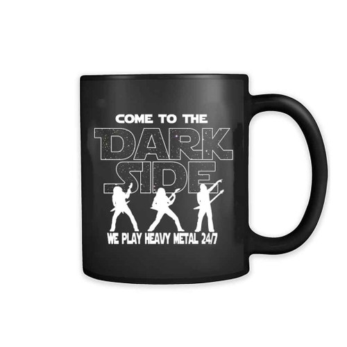Come To The Dark Side Heavy Metal 11oz Mug Come To The Dark Side Heavy Metal 11oz Mug