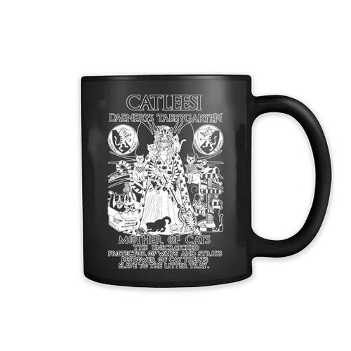 Catleesi Daenerys Tabbygaryen Game Of Thrones Mother Of Cat 11oz Mug