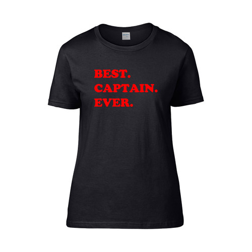 Best Captain Ever Women's T-Shirt Tee