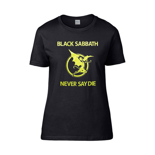 Black Sabbath Metal Vintage Music Never Say Die Women's T-Shirt Tee