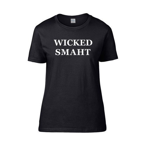 Boston Wicked Smaht Women's T-Shirt Tee