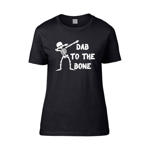 Dabbing Skeleton Dab To The Bone Women's T-Shirt Tee