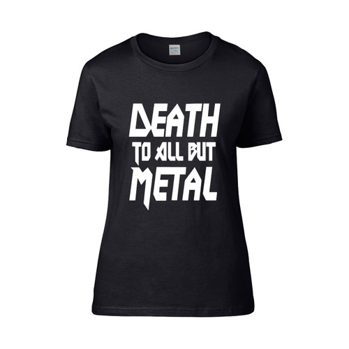 Death To All But Metal Panther Slogan Heavy Steel Metal Women's T-Shirt Tee