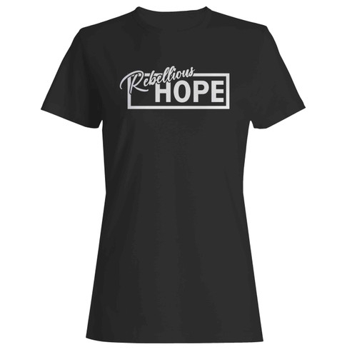Deborah James Rebellious Hope Cancer Research Uk Women's T-Shirt Tee