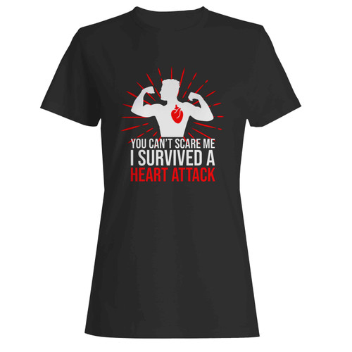 Heart Attack Survivor Heart Surgery Women's T-Shirt Tee
