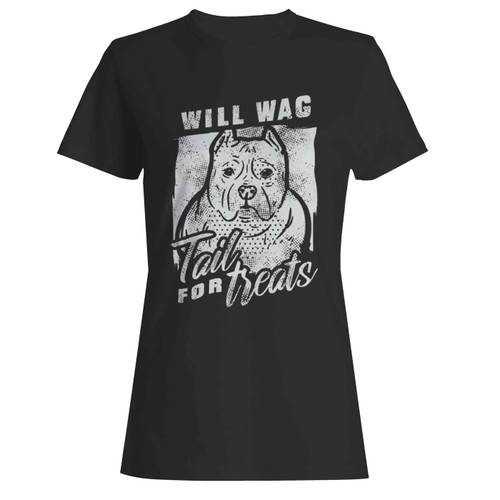 Staffordshire Terrier Wag For Treats Funny Women's T-Shirt Tee