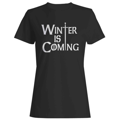 Winter Is Coming Stark Game Of Thrones Women's T-Shirt Tee