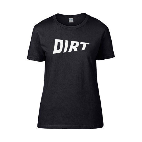 Dirt Jam Band Song Women's T-Shirt Tee