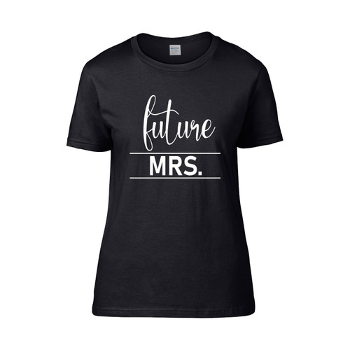 Future Mrs Women's T-Shirt Tee