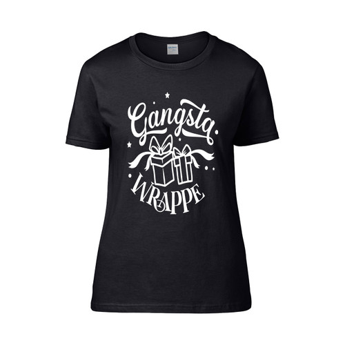 Gangsta Wrappe Women's T-Shirt Tee