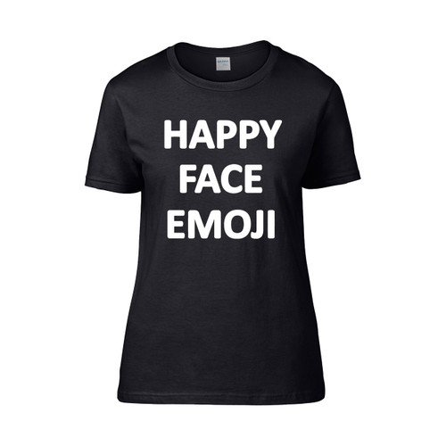 Happy Face Emoji Women's T-Shirt Tee