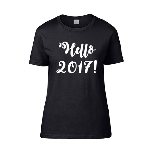 Hello 2017 Women's T-Shirt Tee
