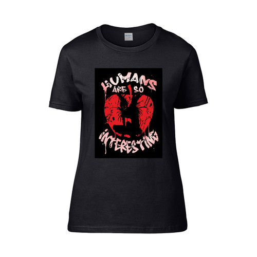Humans Are So Interesting Women's T-Shirt Tee
