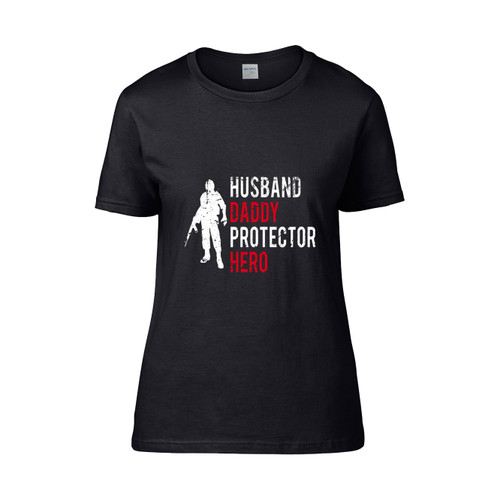 Husband Daddy Protector Hero Great Husband Best Dad Ever Women's T-Shirt Tee