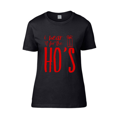 I Do It For The Hos I Wear It For The Hos Women's T-Shirt Tee