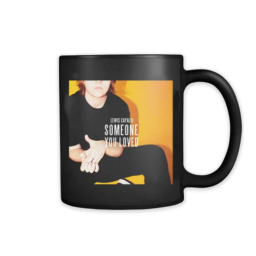 Lewis Capaldi Someone You Loved Cover 11oz Mug