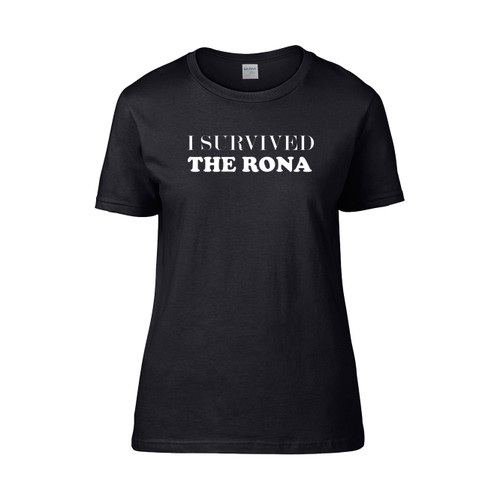 I Survived The Rona Women's T-Shirt Tee