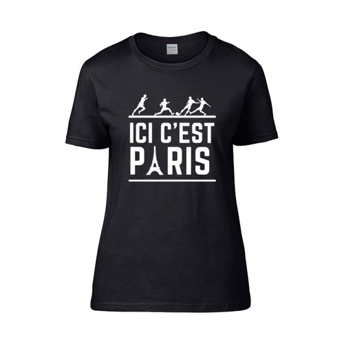 Ici C Est Paris We Are Paris Women's T-Shirt Tee