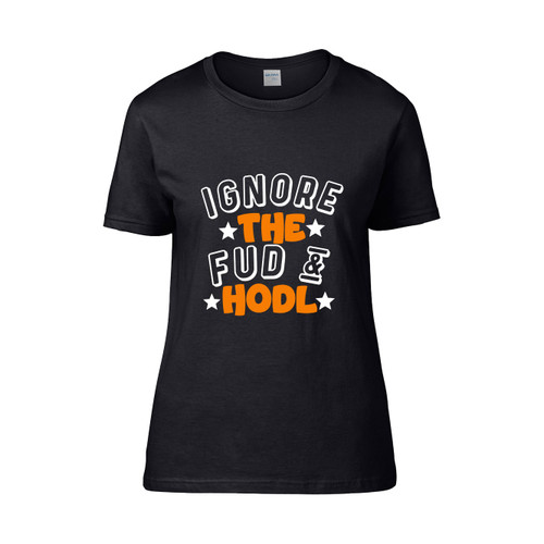 Ignore The Fud Hodl Dogefather Women's T-Shirt Tee